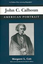 Coit, M:  John C.Calhoun