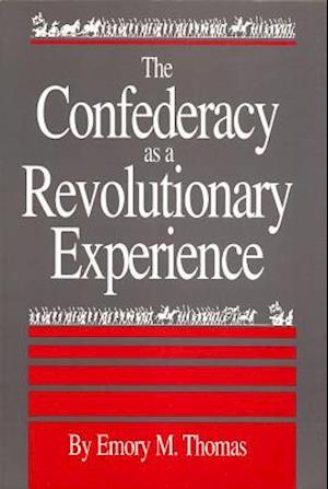 Confederacy as a Revolutionary Experience