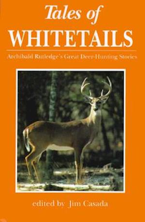 Tales of Whitetails