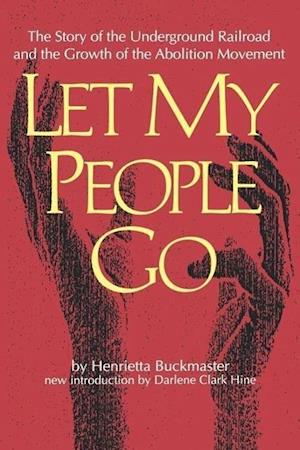 Buckmaster, H:  Let My People Go