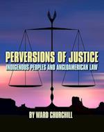Perversions of Justice