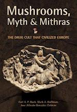Mushrooms, Myth & Mithras