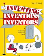 Inventing, Inventions, and Inventors