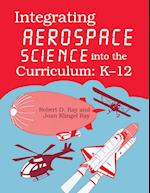 Integrating Aerospace Science into the Curriculum