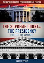 The Supreme Court and the Presidency