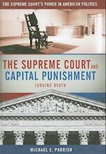 The Supreme Court and Capital Punishment