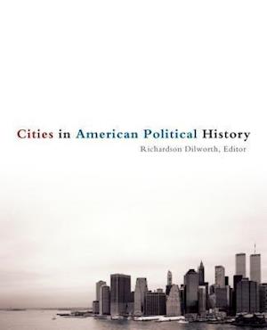 Cities in American Political History