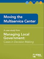 Moving the Multiservice Center