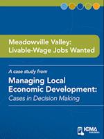 Meadowville Valley: Livable-wage Jobs Wanted