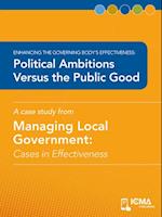 Political Ambitions versus the Public Good