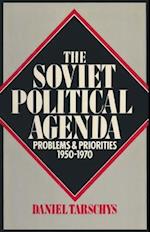 The Soviet Political Agenda: Problems & Priorities, 1950-1970