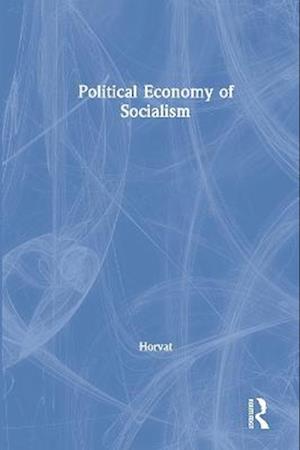 Political Economy of Socialism