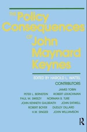 The Policy Consequences of John Maynard Keynes