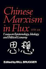 Chinese Marxism in Flux, 1978-84