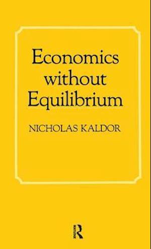 Economics without Equilibrium