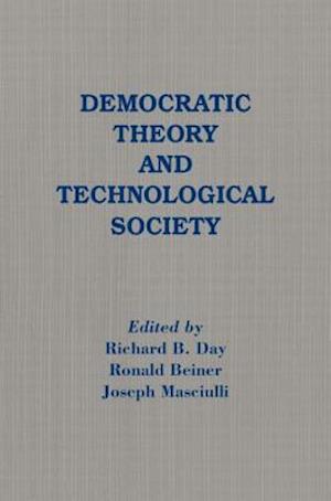 Democratic Theory and Technological Society