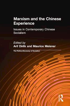 Marxism and the Chinese Experience