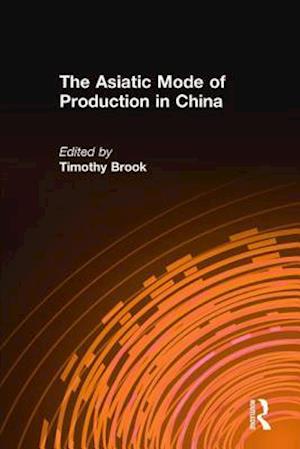 The Asiatic Mode of Production in China