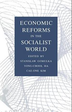 Economic Reforms in the Socialist World