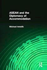 ASEAN and the Diplomacy of Accommodation