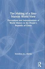 The Making of a Sino-Marxist World View