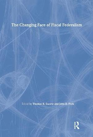 The Changing Face of Fiscal Federalism