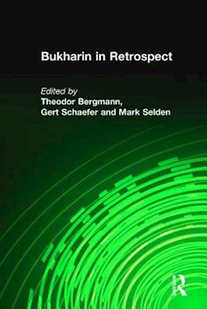Bukharin in Retrospect