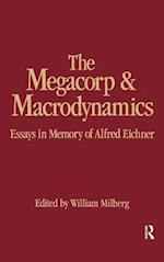 The Megacorp and Macrodynamics