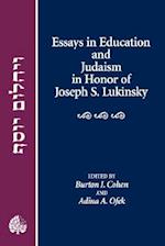 Essays in Education and Judaism in Honor of Joseph S. Lukinsky