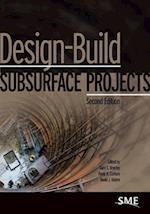 Design-Build Subsurface Projects, Second Edition