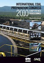 International Coal Preparation Congress 2010 Conference Proceedings [With CDROM]