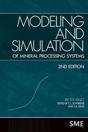 Modeling and Simulation of Mineral Processing Systems, Second Edition [With CDROM]