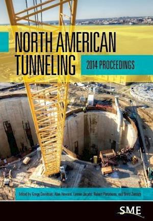 North American Tunneling, 2014 Proceedings