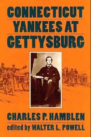 Connecticut Yankees at Gettysburg