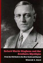 Robert Worth Bingham & the Southern Mystique