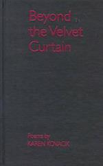 Beyond the Velvet Curtain