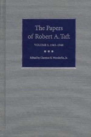 The Papers of Robert A. Taft