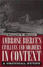 Ambrose Bierce's Civilians and Soldiers in Context