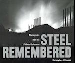 Steel Remembered