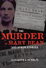 The Murder of Mary Bean and Other Stories