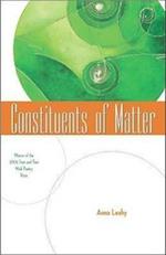 Constituents of Matter
