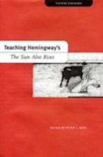 Teaching Hemingway's the Sun Also Rises