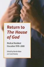 Return to the House of God