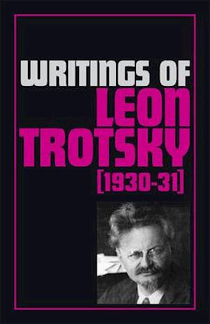 Writings of Leon Trotsky (1930-31)