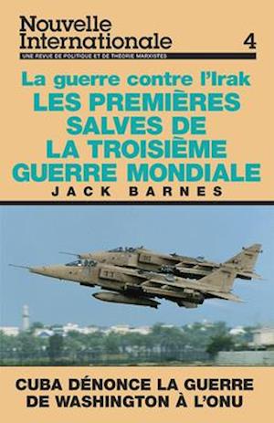 Les Premières Salves de la Troisième Guerre Mondiale