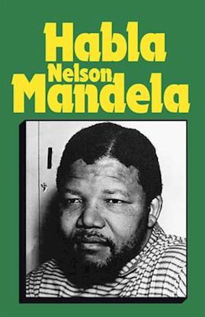 Habla Mandela, Nelson
