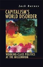 Capitalism's World Disorder