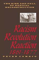 Racism, Revolution, Reaction, 1861-1877