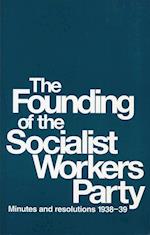 The Founding of the Socialist Workers Party