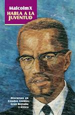 Malcolm X Habla a la Juventud